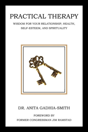 Practical Therapy : Wisdom for Your Relationship, Health, Self-Esteem, and Spirituality