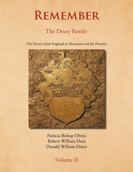 Remember : The Drury Family Volume II: The Drury Family Volume II