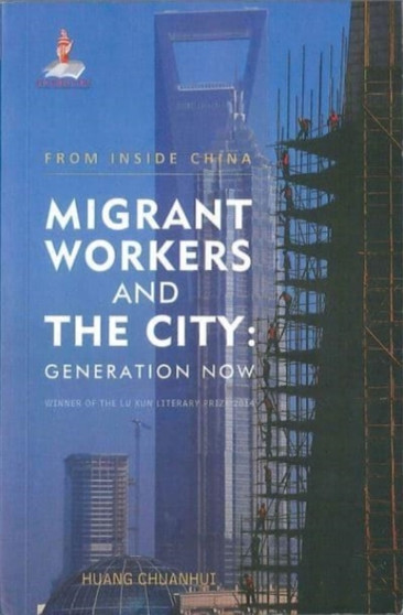 Migrant Workers and the City : Generation Now