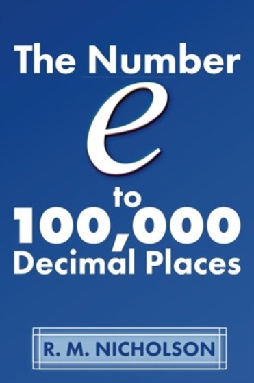 The Number e to 100000 Decimal Places