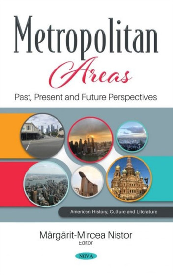 Metropolitan Areas : Past, Present and Future Perspectives