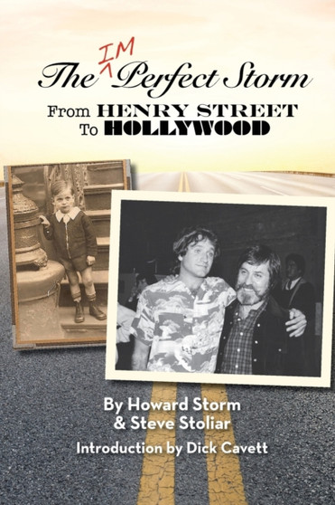 The Imperfect Storm : From Henry Street to Hollywood by Howard Storm - Paperback