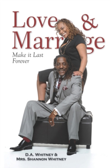 Love & Marriage : Make it Last Forever