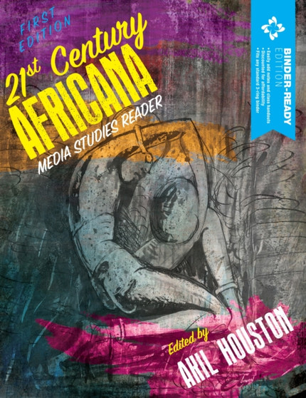 21st Century Africana Media Studies Reader