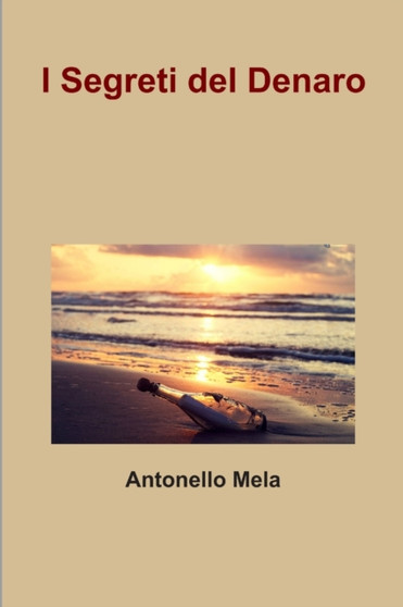 I Segreti Del Denaro