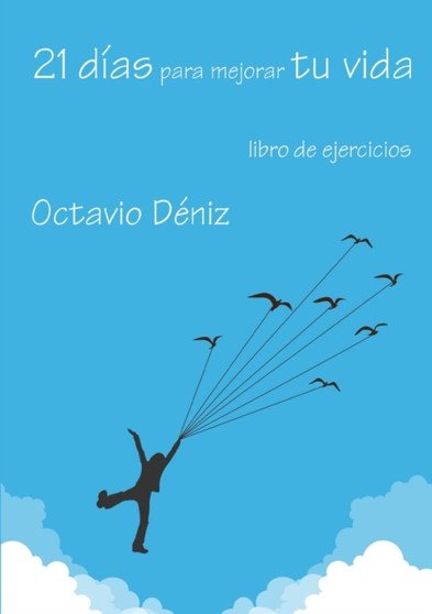 21 Dias Para Mejorar Tu Vida