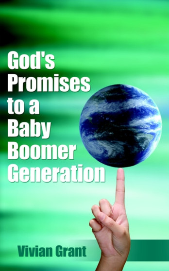 God's Promises to a Baby Boomer Generation