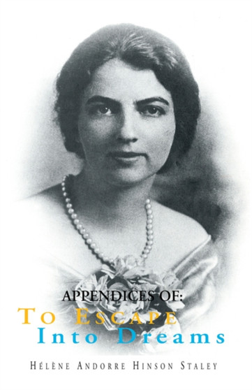 Appendices of : To Escape . . . .