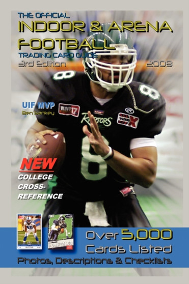 The Official Indoor and Arena Football Trading Card Guide