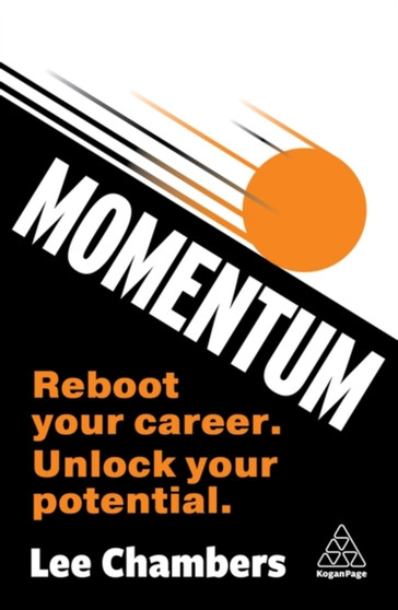 Momentum : Reboot Your Career, Unlock Your Potential