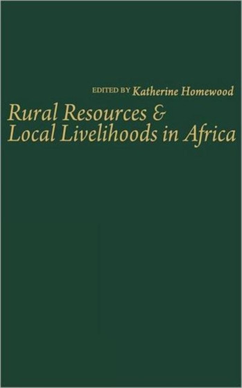 Rural Resources and Local Livelihoods in Africa