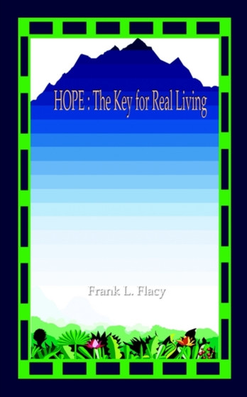 Hope : The Key for Real Living