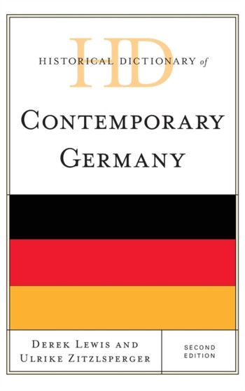 Historical Dictionary of Contemporary Germany