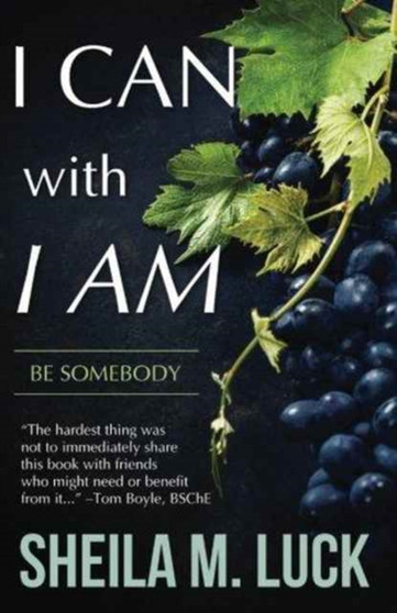 I Can With I AM : Be Somebody