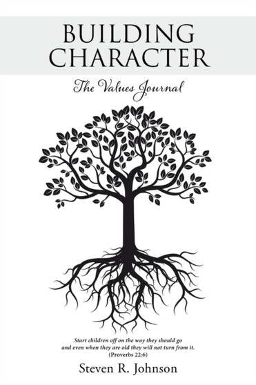 Building Character : The Values Journal