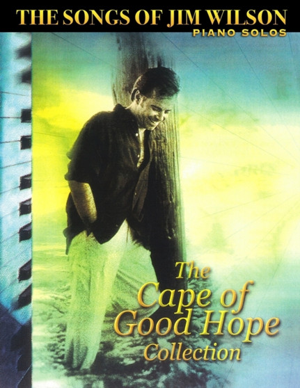 Jim Wilson Piano Songbook Two : Cape of Good Hope Collection by Jim Wilson - Paperback