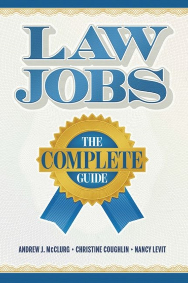 Law Jobs : The Complete Guide