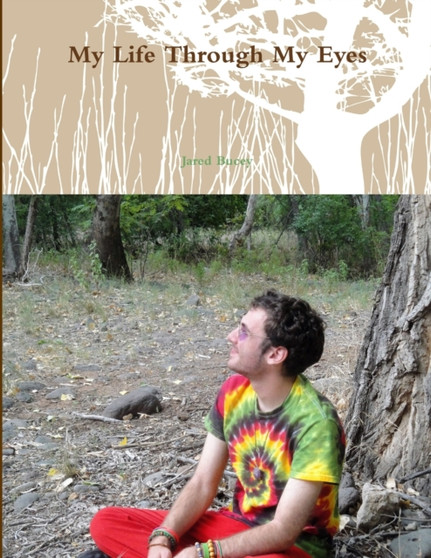 My Life Through My Eyes My Life Through My Eyes