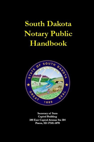 South Dakota Notary Public Handbook