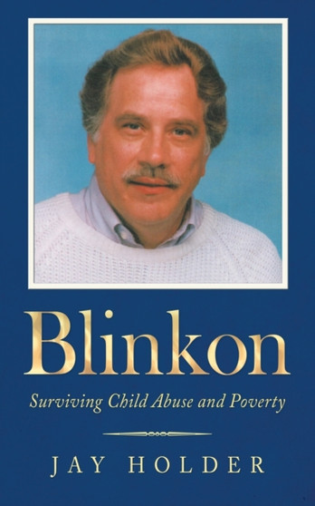 Blinkon : Surviving Child Abuse and Poverty