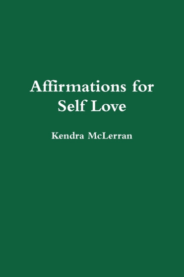 Affirmations for Self Love Affirmations for Self Love