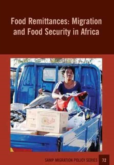 Food Remittances : Migration and Food Security in Africa