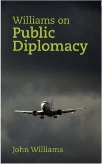 Williams on Public Diplomacy