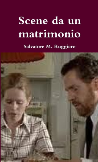 Scene da un matrimonio - Un capolavoro di Ingmar Bergman
