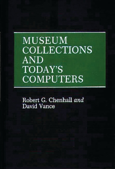 Museum Collections and Today's Computers