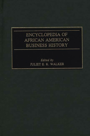 Encyclopedia of African American Business History