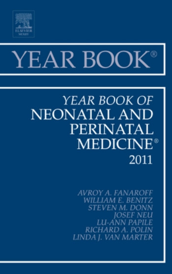 Year Book of Neonatal and Perinatal Medicine 2011 : Volume 2011