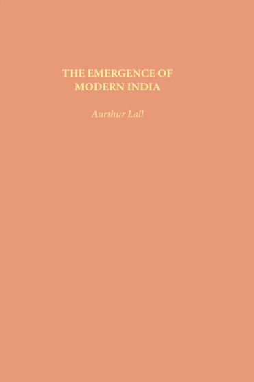 The Emergence of Modern India