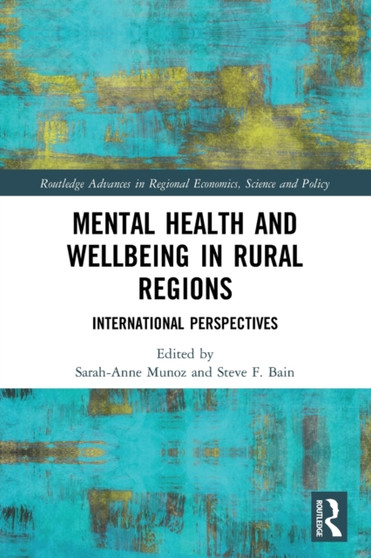 Mental Health and Wellbeing in Rural Regions : International Perspectives