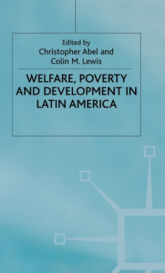 Welfare, Poverty and Development in Latin America