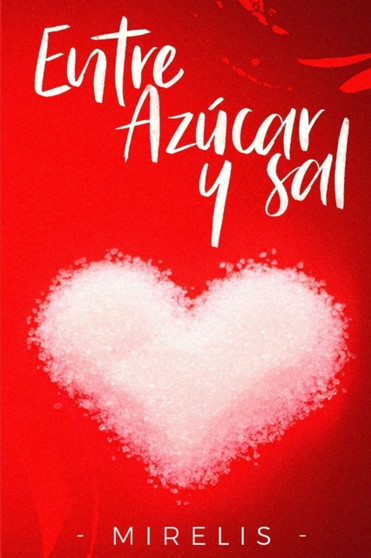 Entre azucar y sal