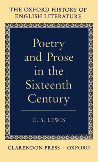 Poetry and Prose in the Sixteenth Century : IV