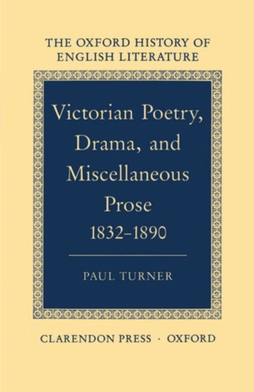 Victorian Poetry, Drama, and Miscellaneous Prose 1832-1890 : XIV