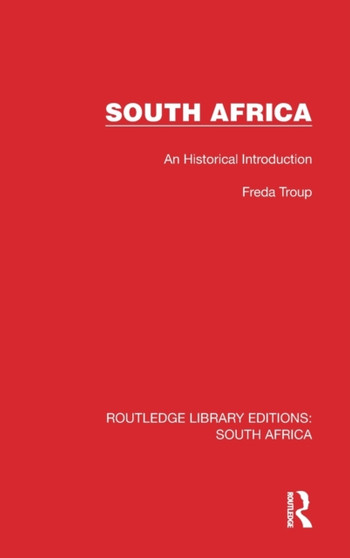 South Africa : An Historical Introduction