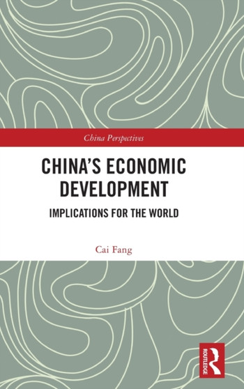 China's Economic Development : Implications for the World