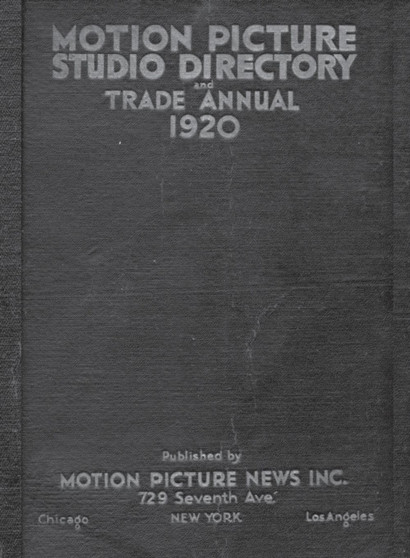 1920 Motion Picture Studio Directory : And Trade Annual by Rodney Schroeter - Paperback