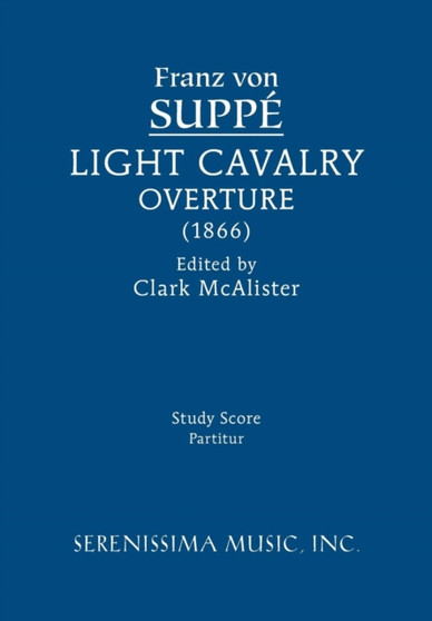 Light Cavalry Overture : Study score by Franz Von Suppe - Paperback