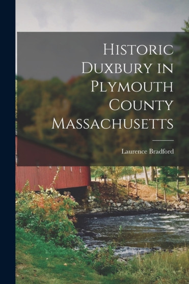 Historic Duxbury in Plymouth County Massachusetts