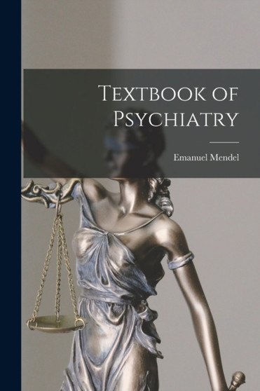 Textbook of Psychiatry