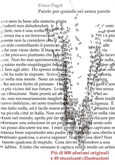 Parole per quando sei senza parole by Franz Pagot - Hardback