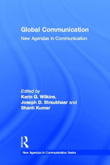 Global Communication : New Agendas in Communication