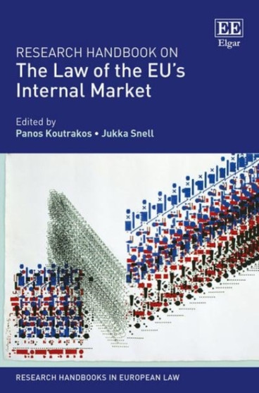 Research Handbook on the Law of the EU???s Internal Market