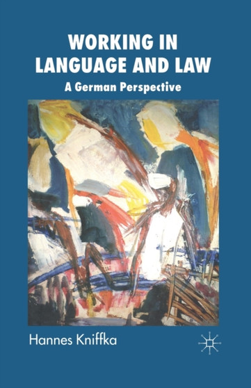 Working in Language and Law : A German Perspective
