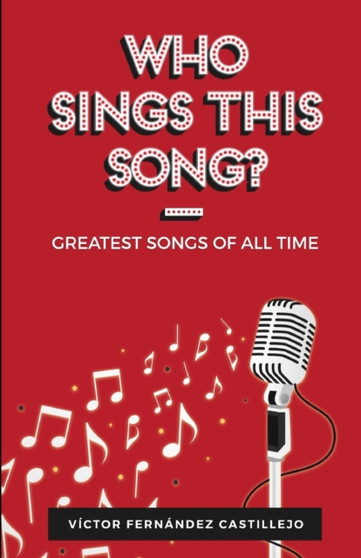Who sings this song? : Greatest songs of all times : 1