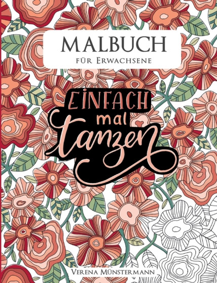 Malbuch fur Erwachsene : Einfach mal tanzen