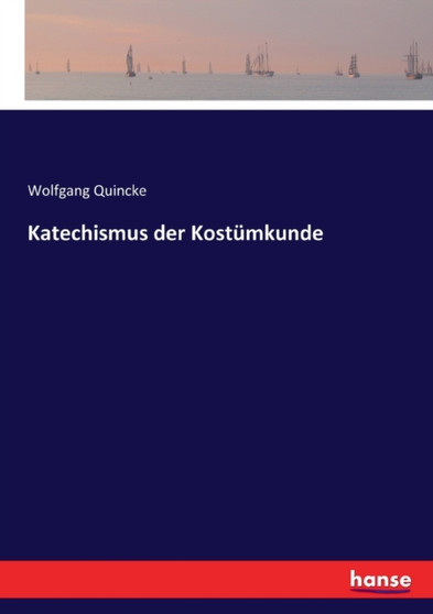 Katechismus der Kostumkunde